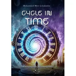 Cycle In Time - Muhammed Mert Çalışkanlar - Sokak Kitapları Yayınları