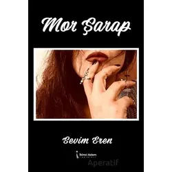 Mor Şarap - Sevim Eren - İkinci Adam Yayınları