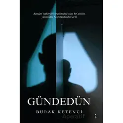 Gündegün - Burak Ketenci - İkinci Adam Yayınları