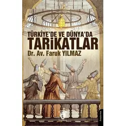 Türkiye’de ve Dünya’da Tarikatlar - Faruk Yılmaz - Dorlion Yayınları