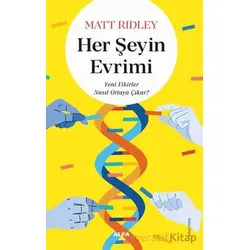 Her Şeyin Evrimi - Matt Ridley - Alfa Yayınları