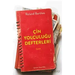 Çin Yolculuğu Defterleri - Roland Barthes - Alfa Yayınları