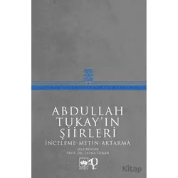 Abdullah Tukayın Şiirleri - Abdullah Tukay - Ötüken Neşriyat