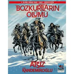Bozkurtların Ölümü 4. Albüm - Oğan Kandemiroğlu - Ötüken Neşriyat