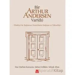 Bir Arthur Andersen Var(dı) - Kolektif - Kırmızı Kedi Yayınevi