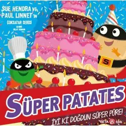 Süper Patates - İyi Ki Doğdun Süper Püre! - Paul Linnet - Beta Kids