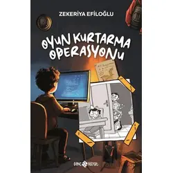 Oyun Kurtarma Operasyonu - Zekeriya Efiloğlu - Genç Hayat