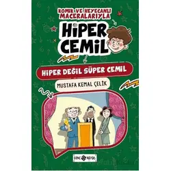 Hiper Değil Süper Cemil - Mustafa Kemal Çelik - Genç Hayat
