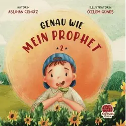 Just Lıke My Prophet 2 - Aslıhan Cengiz - Karavan Çocuk Yayınları
