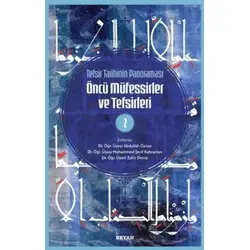 Tefsir Tarihinin Panoraması Öncü Müfessirler ve Tefsirleri -2 - Kolektif - Beyan Yayınları