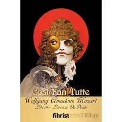 Cosi Fan Tutte - Wolfgang Amadeus Mozart - Fihrist Kitap
