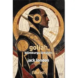 Goliah: Bilimkurgu Öyküleri - Jack London - Fihrist Kitap