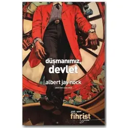 Düşmanımız, Devlet - Albert Jay Nock - Fihrist Kitap
