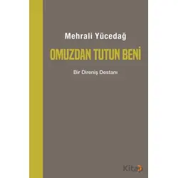 Omuzdan Tutun Beni - Mehrali Yücedağ - Cinius Yayınları