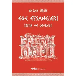 Ege Efsaneleri - Yaşar Ürük - Yakın Kitabevi
