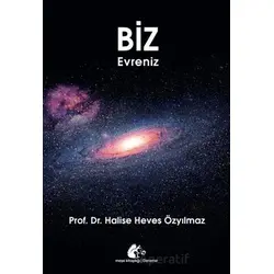 Biz Evreniz - Halise Heves Özyılmaz - Meşe Kitaplığı