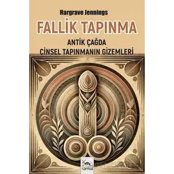 Fallik Tapınma - Hargrave Jennings - Sarmal Kitabevi