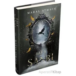 Saka ve Sanrı 1 - Maral Atmaca - Ephesus Yayınları