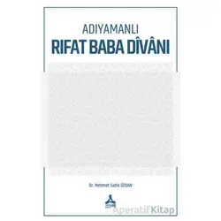 Adıyamanlı Rıfat Baba Divanı - Mehmet Sadık Özkan - Sonçağ Yayınları