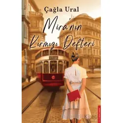 Mira’nın Kırmızı Defteri - Çağla Ural - Destek Yayınları