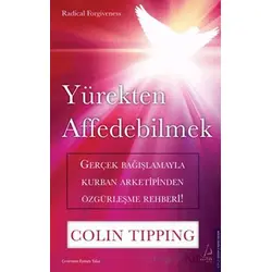 Yürekten Affedebilmek - Colin Tipping - Destek Yayınları