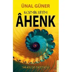 Kozmik Ritim - Ahenk - Ünal Güner - Destek Yayınları