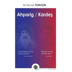 Ahparig / Kardeş - Ali Kemal Temuçin - Herdem Kitap