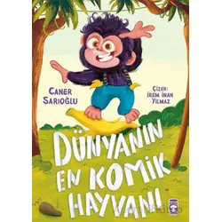 Dünyanın En Komik Hayvanı - Caner Sarıoğlu - Timaş Çocuk