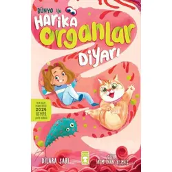 Bünyo ile Harika Organlar Diyarı - Dilara Sarı - Timaş Çocuk
