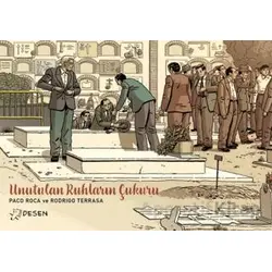 Unutulan Ruhların Çukuru - Paco Roca - Desen Yayınları