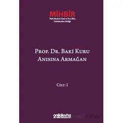 Prof. Dr. Baki Kuru Anısına Armağan (4 Cilt) - Emel Hanağası - On İki Levha Yayınları