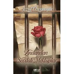 Zindandan Sevdalı Mektuplar - İzzet Özcanoğlu - Gülnar Yayınları
