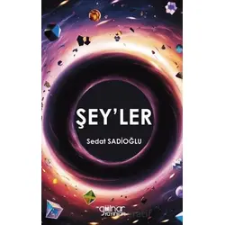 Şey’ler - Sedat Sadioğlu - Gülnar Yayınları