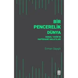 Bir Pencerelik Dünya - Erman Saygılı - Ketebe Yayınları