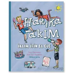 Harika Takım- İklim İçin El Ele - Emy Geyskens - MEAV Yayıncılık