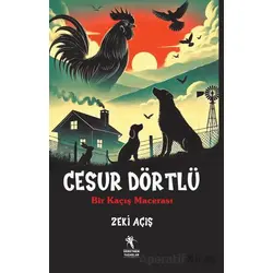 Cesur Dörtlü - Zeki Açış - Öğretmen Yazarlar