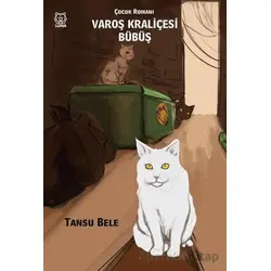 Varoş Kraliçesi Bübüş - Tansu Bele - Luna Yayınları