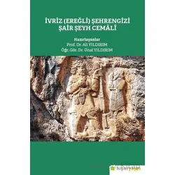İvriz (Eğerli) Şehrengizi Şair Şeyh Cemali - Ali Yıldırım - Hiperlink Yayınları