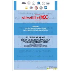 II. Uluslararası Bilim ve Yazı Dili Olarak Türkçe Sempozyumu