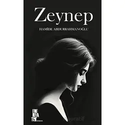Zeynep - Hamide Abdurrahmanoğlu - Edebiyatist
