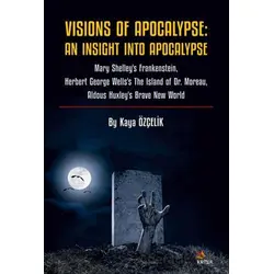 Vision Of Apocalypse: An Insight Into Apocalypse - Sinem Kaya Özçelik - Kriter Yayınları