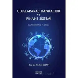 Uluslararası Bankacılık ve Finans Sistemi - Meltem Keskin - Astana Yayınları