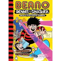 Beano Dennıs&Gnasher Okulu Kurtarma Görevi - Craig Graham - Maxi Yayıncılık