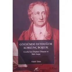 Göğsümde Duyduğum Korkunç Boşluk - Habib Tekin - Paradigma Akademi Yayınları