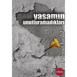 Yaşamın Unutturamadıkları - Mahmut Hardal - Artshop Yayıncılık