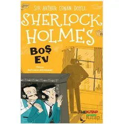 Sherlock Holmes Boş Ev - Sir Arthur Conan Doyle - The Kitap Çocuk