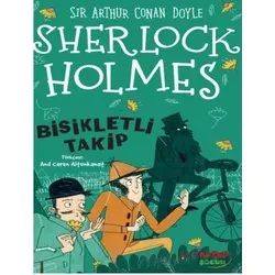 Sherlock Holmes Bisikletli Takip - Sir Arthur Conan Doyle - The Kitap Çocuk
