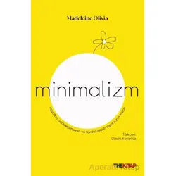 Minimalizm - Madeleine Olivia - The Kitap