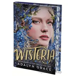 Wisteria - Adalyn Grace - Artemis Yayınları