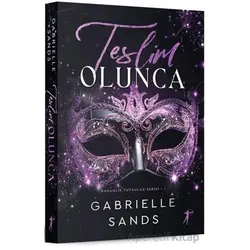 Teslim Olunca - Gabrielle Sands - Artemis Yayınları